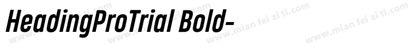 HeadingProTrial Bold字体转换